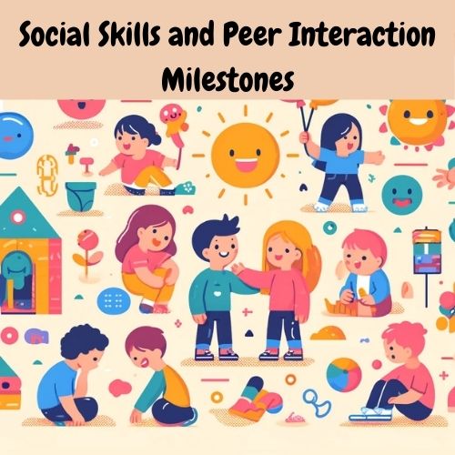 Social Skills and Peer Interaction Milestones | Development Tracker